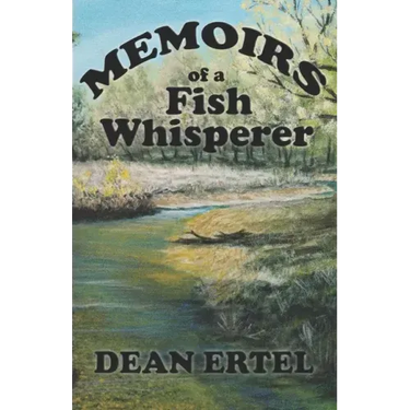 Memoirs of a Fish Whisperer