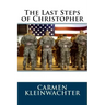 The Last Steps of Christopher