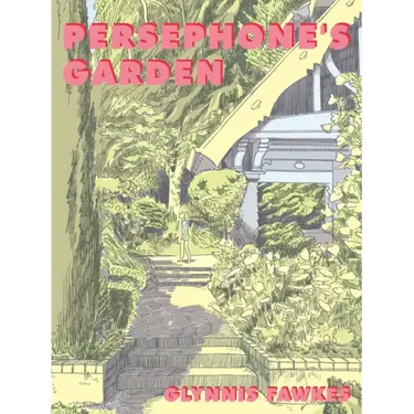 Persephone's Garden