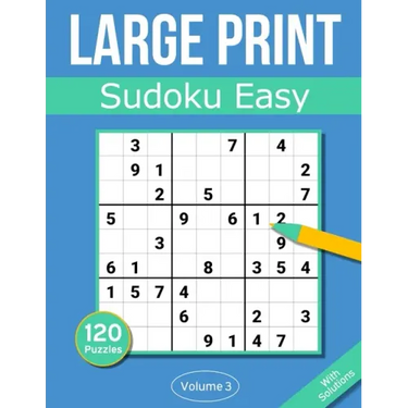 Sudoku Large Print Easy: Large Print Sudoku Puzzle Book For Adults & Seniors With 120 Easy Sudoku Puzzles - Volume 3
