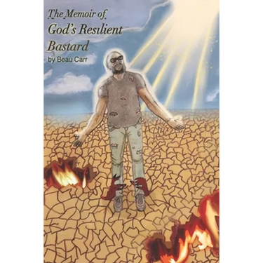 The Memoir of God's Resilient Bastard