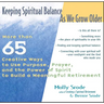 Keeping Spiritual Balance as We Grow Older: More Than 65 Creative Ways to Use Purpose, Prayer and the Power of Spirit to Build a Meaningful Retirement