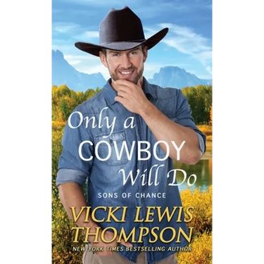 Only a Cowboy Will Do