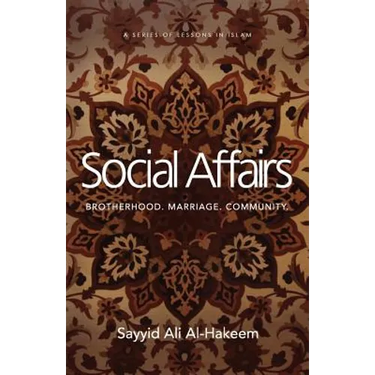 Social Affairs: Brotherhood. Marriage. Community.