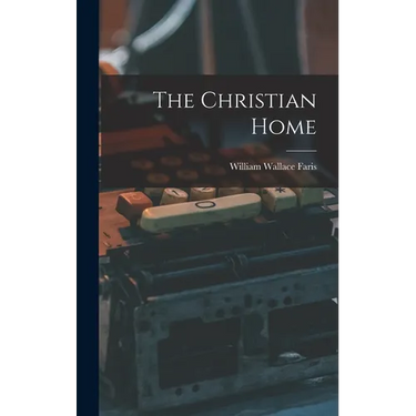 The Christian Home