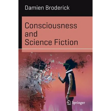 Consciousness and Science Fiction