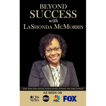Beyond Success with LaShonda McMorris