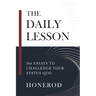 The Daily Lesson: 366 Essays to Challenge Your Status Quo