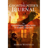 A Ghosthunter's Journal: The Paranormal Detectives in Seneca Country
