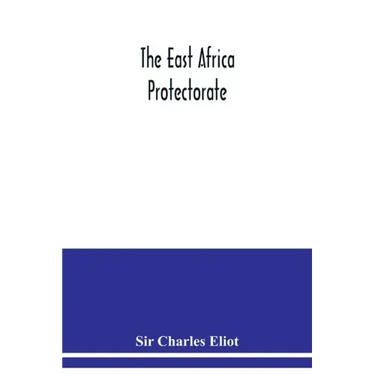 The East Africa Protectorate