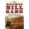 The Bronco Bill Gang