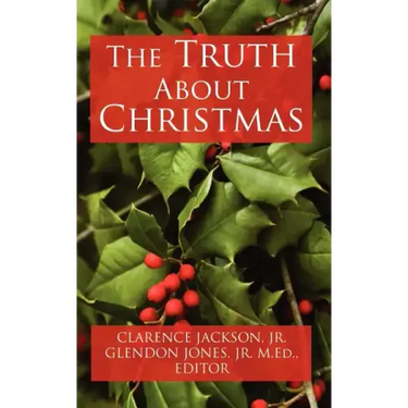 The Truth about Christmas