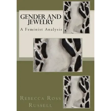 Gender and Jewelry: A Feminist Analysis