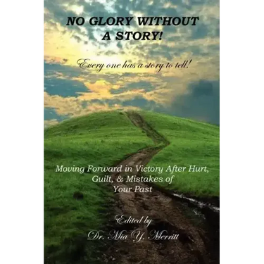 No Glory Without a Story!