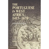 The Portuguese in West Africa, 1415-1670: A Documentary History