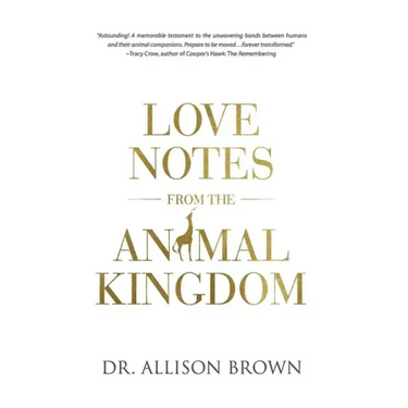 Love Notes from the Animal Kingdom