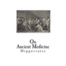 On Ancient Medicine