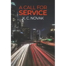 A Call for Service