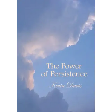 The Power of Persistence
