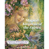 Magical Kingdom of the Fairies: Mother Nature's Helpers