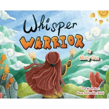 Whisper Warrior: An Inspirational Book For Girls
