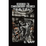 The Archives of Metaphysical Warfare: The End is the Beginning is the End