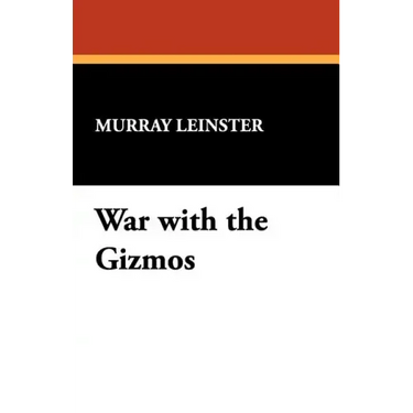 War with the Gizmos