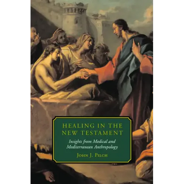 Healing in the New Testament