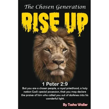Rise up! The Chosen Generation