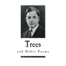 Trees: And Other Poems