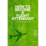 How to Become a Flight Attendant for Airlines in the Middle East
