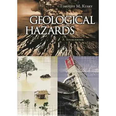 Geological Hazards: A Sourcebook