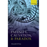 Infinity, Causation & Paradox C