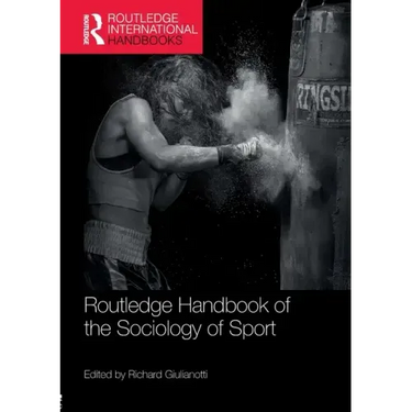 Routledge Handbook of the Sociology of Sport