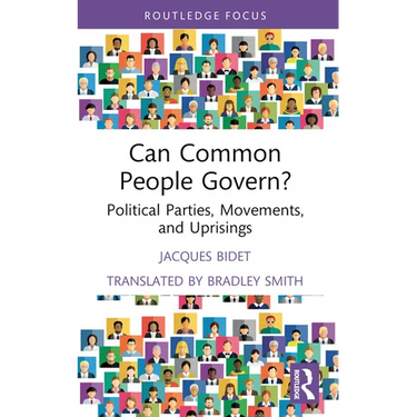 Can Common People Govern?: Political Parties, Movements, and Uprisings