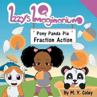 Izzy's Imaginarium: Pony Panda Pie Fraction Action