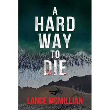 A Hard Way to Die