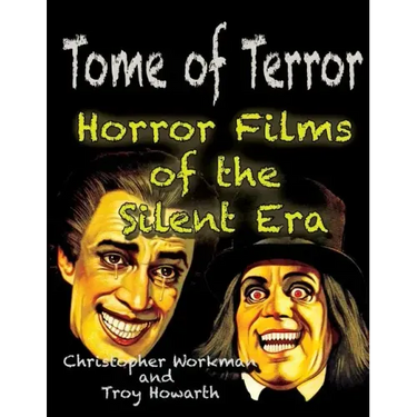 Tome of Terror: Horror Films of the Silent Era