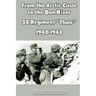 From the Arctic Circle to the Don River: SS Regiment "Thule" 1940-1943