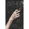 Wither and Other Stories