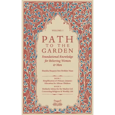 Path To The Garden: Foundational Knowledge for Believing Women and Men