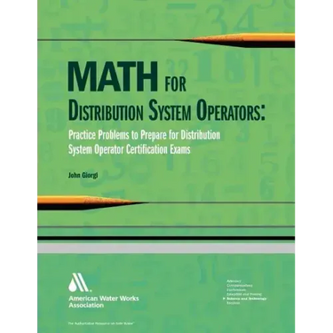 Math for Distribution System Operators: Practice Problems to Prepare for Distribution System Operator Certification Exams