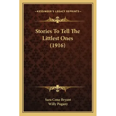 Stories To Tell The Littlest Ones (1916)