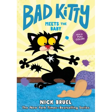 Bad Kitty Meets the Baby (Full-Color Edition)
