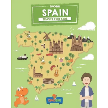 Spain: Travel for kids: The fun way to discover Spain