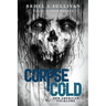 Corpse Cold: New American Folklore