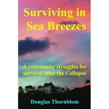 Surviving In Sea Breezes: A community struggles for survival after the Collapse