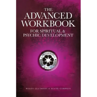 The Advanced Workbook For Spiritual & Psychic Development