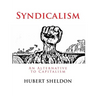 Syndicalism: An Alternative to Capitalism