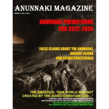 ANUNNAKI MAGAZINE. Issue 2 July 2013
